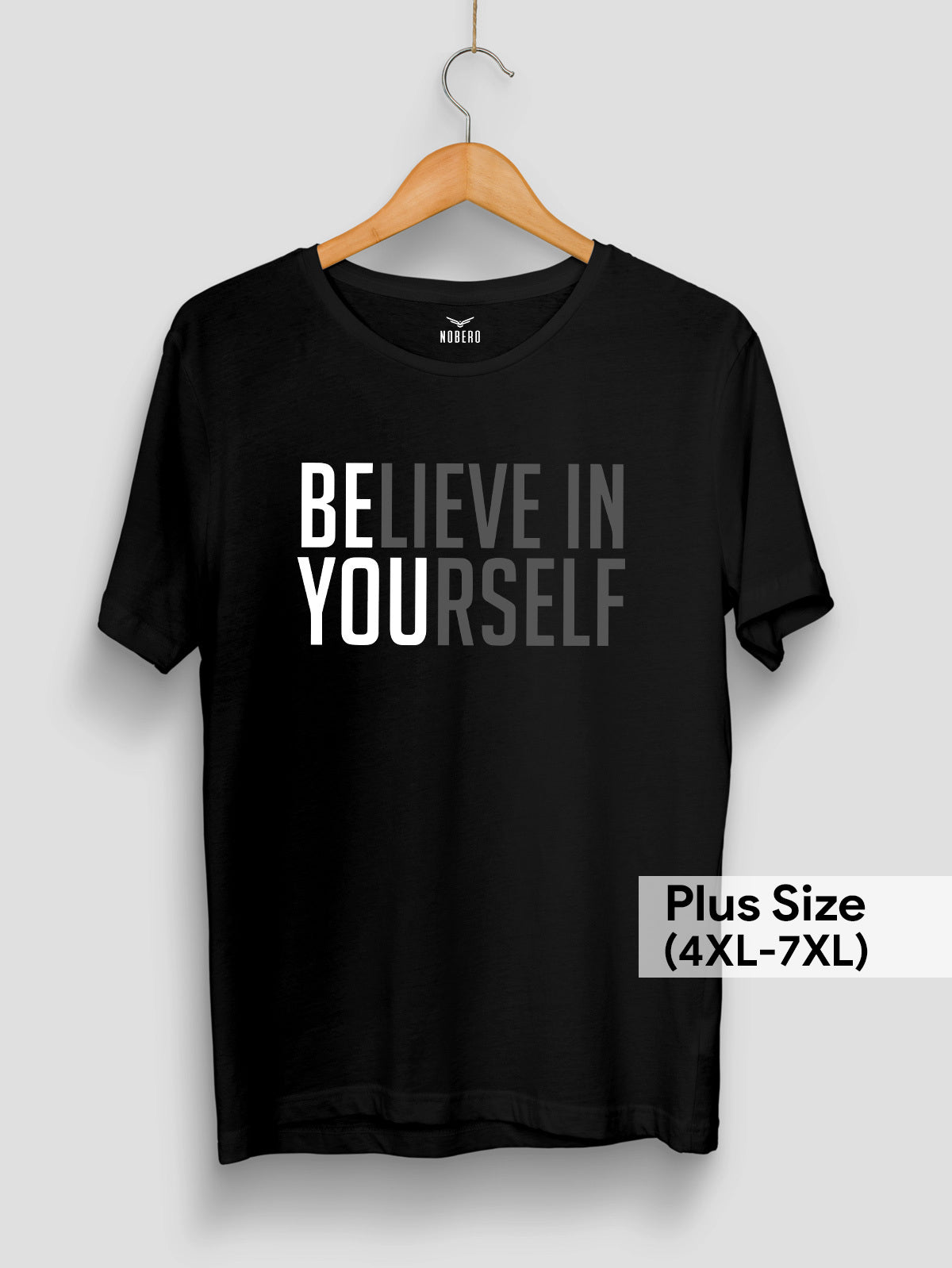 Believe in Yourself Plus Size Regular Fit T-Shirt