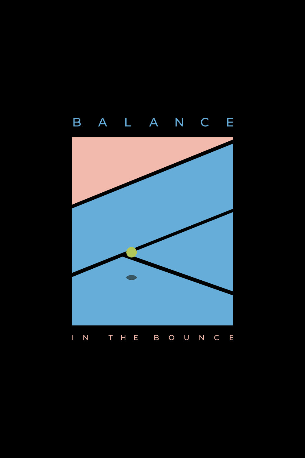 Balance in the Bounce Classic Fit T-Shirt
