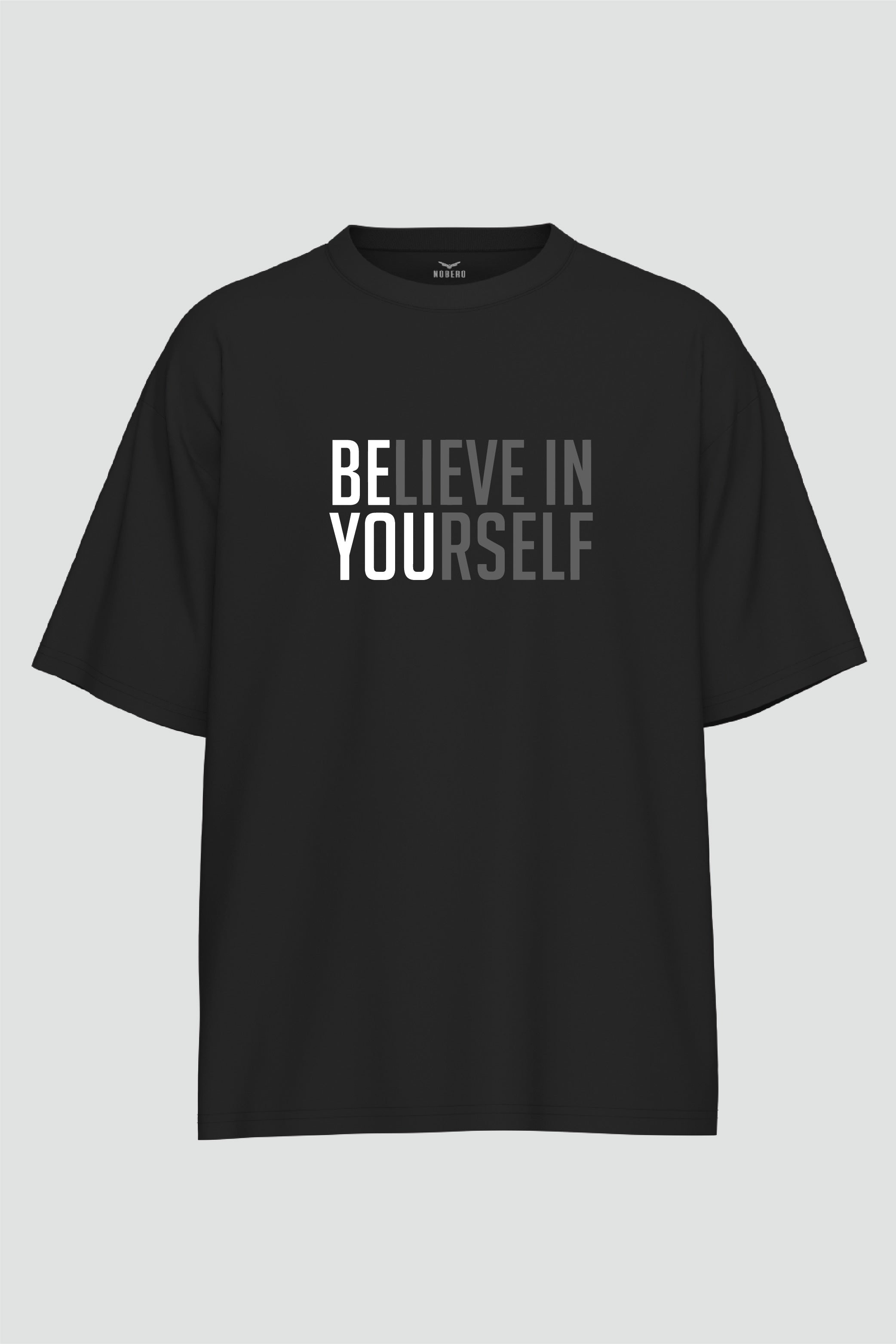 Believe in Yourself Oversized T-Shirt