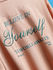 Believe In Yourself Oversized T-Shirt