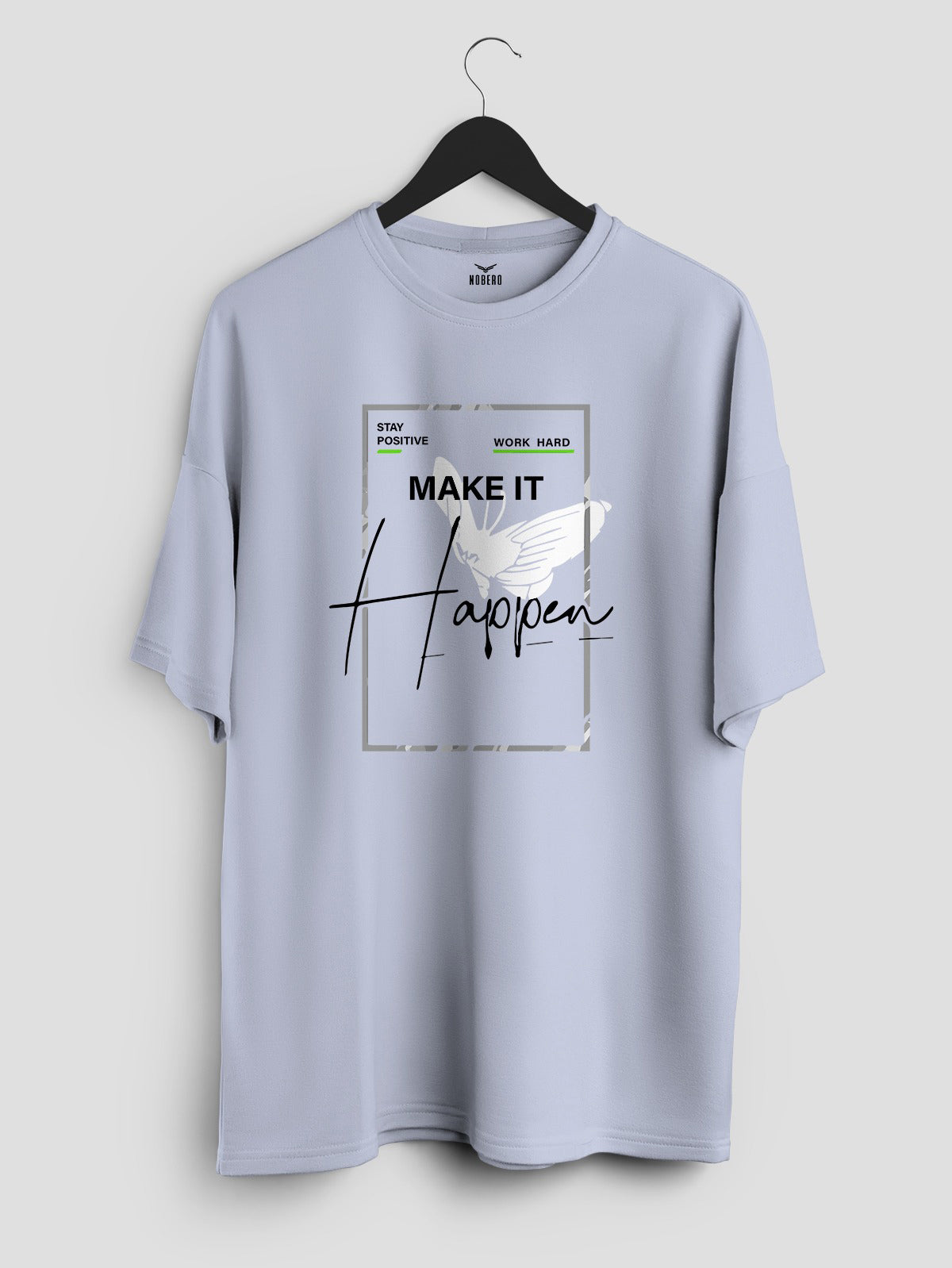 Make It Happen Oversized T-Shirt