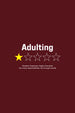 Adulting Classic Fit T-Shirt