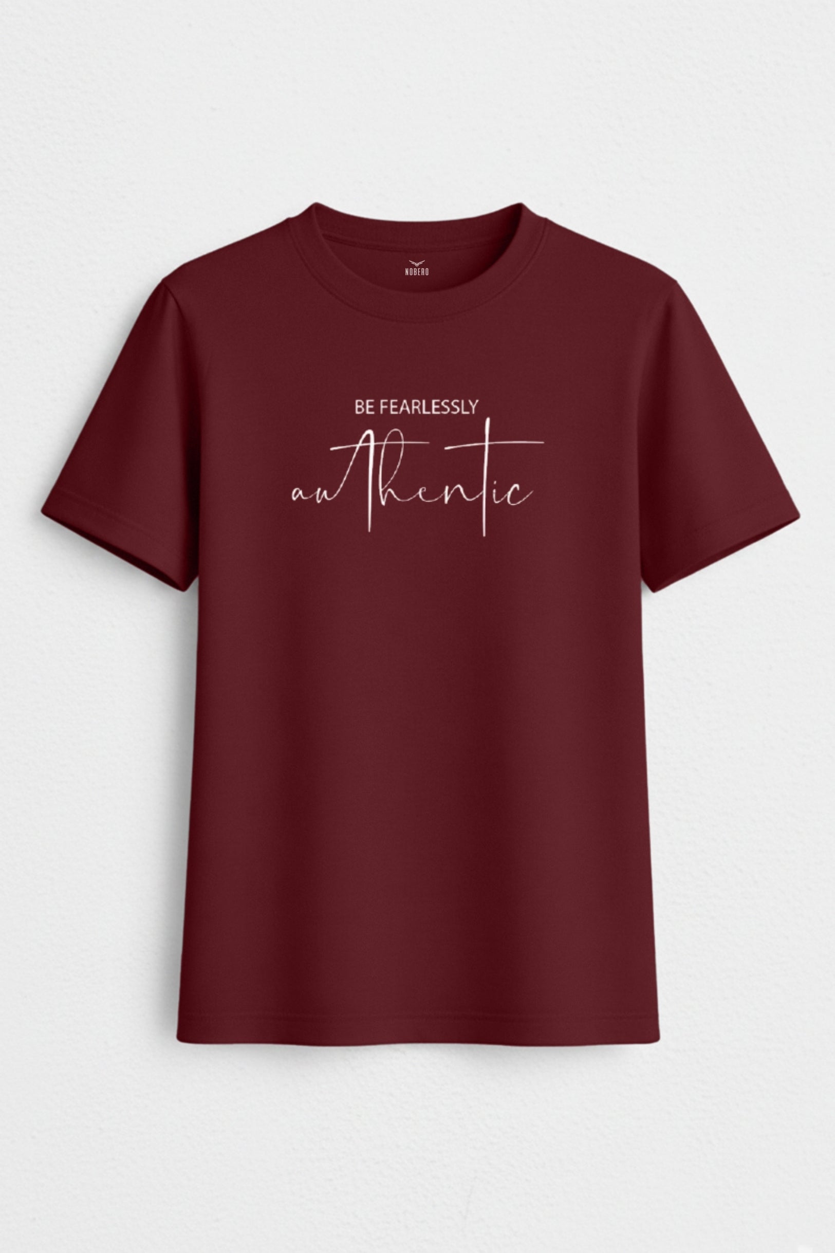 Be Fearlessly Authentic Women Classic Fit Tee
