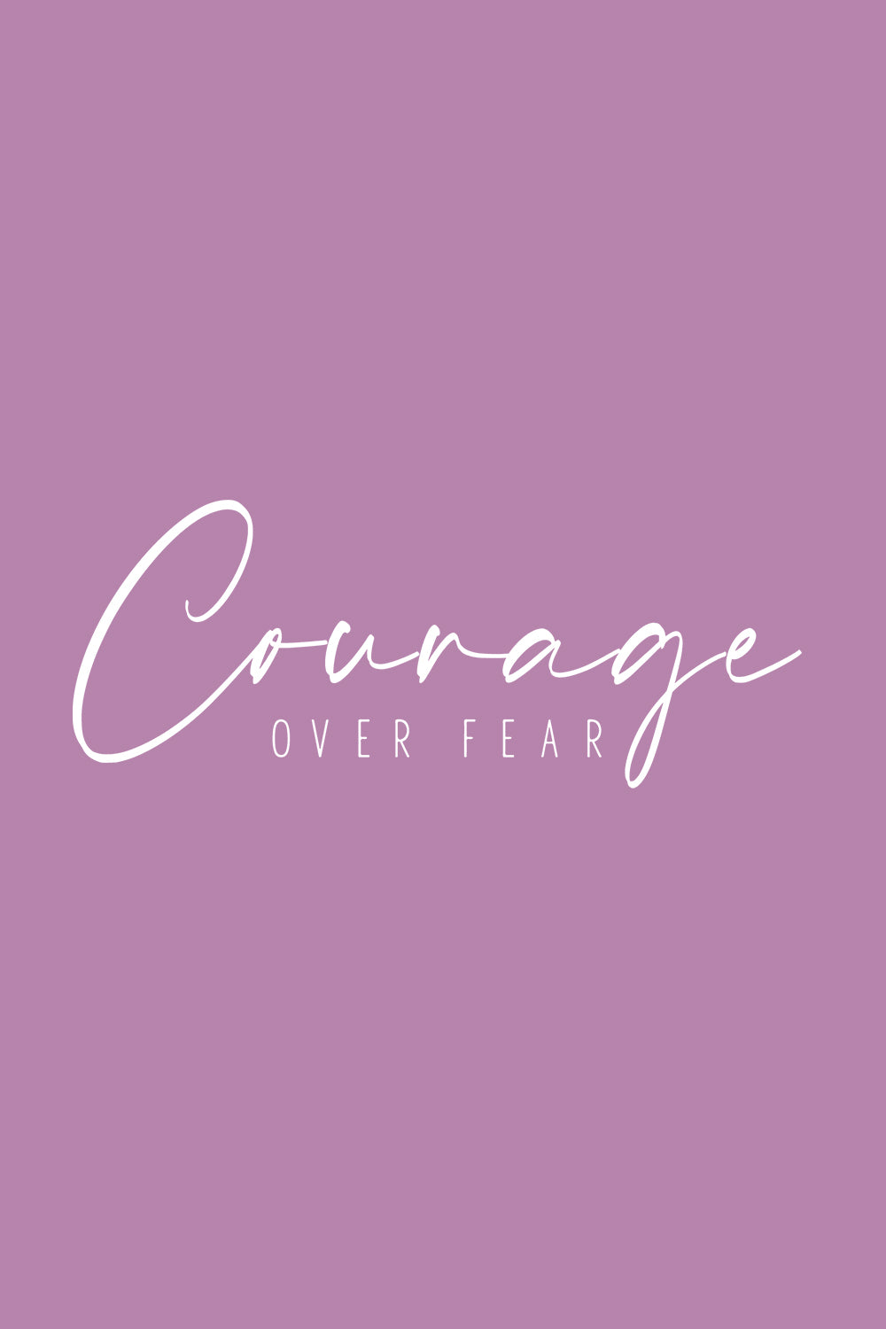 Courage Over Fear Classic Fit T-Shirt