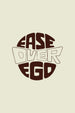 Ease Over Ego Women Classic Fit Tee