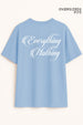 Everything or Nothing Oversized Fit Women Tee