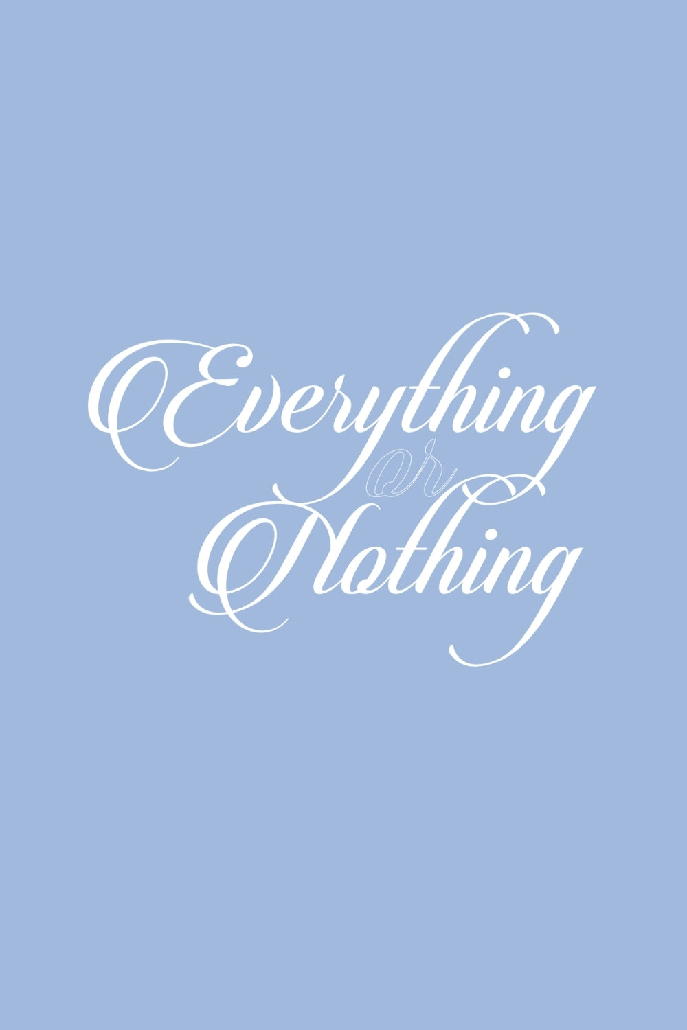 Everything or Nothing Oversized Fit Women Tee