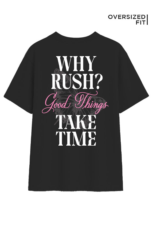 Why Rush Oversized Fit Women Tee