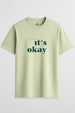 It's okay Classic Fit T-Shirt