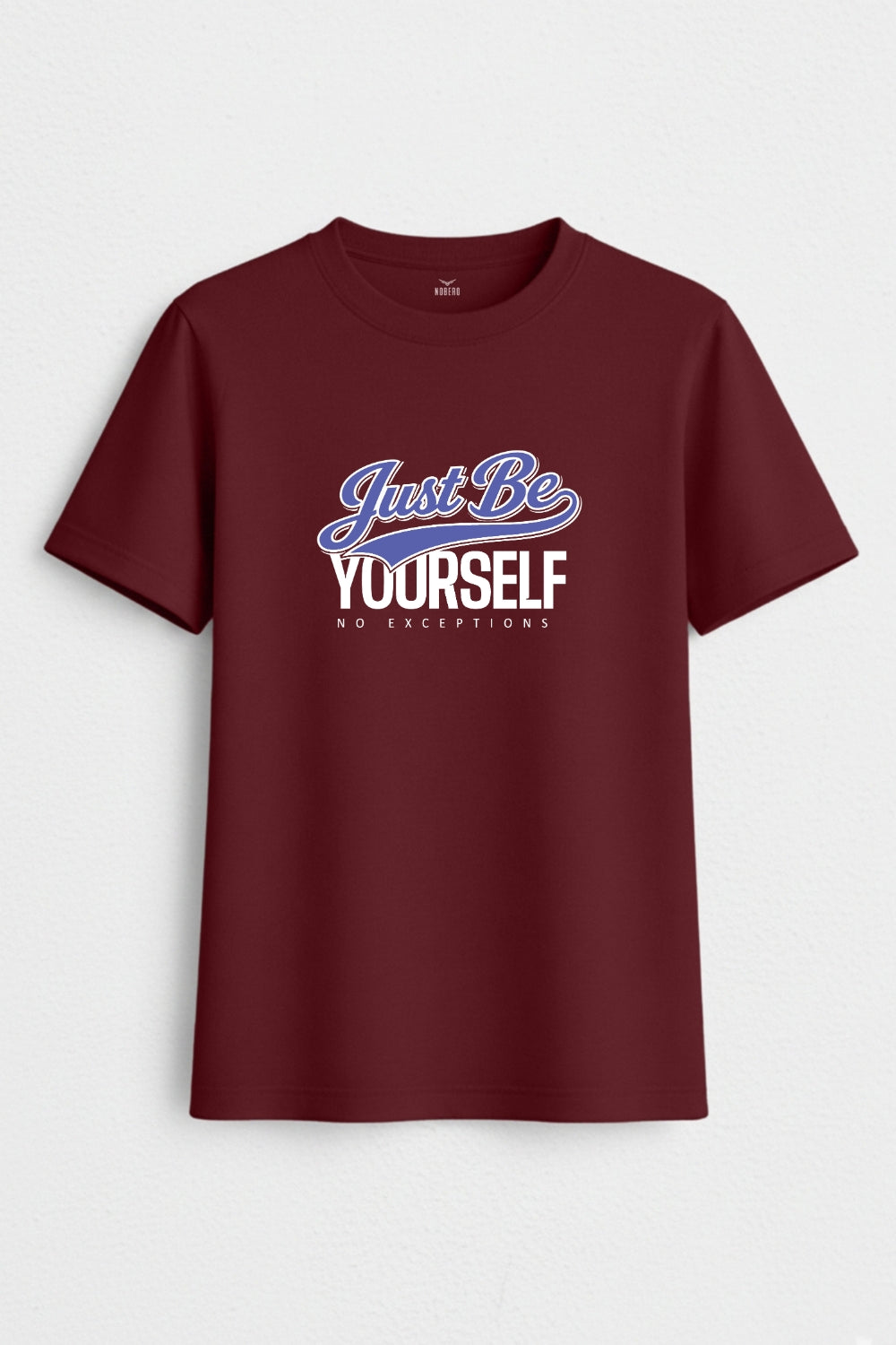 Just Be Yourself No Women Classic Fit Tee