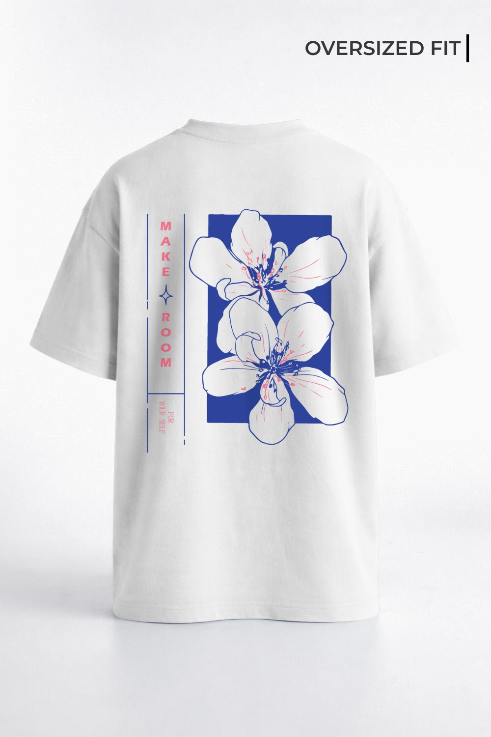 Make room for yourself Oversized T-Shirt