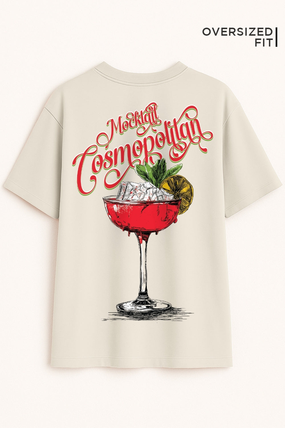 Mocktail Cosmo Oversized Fit Women Tee