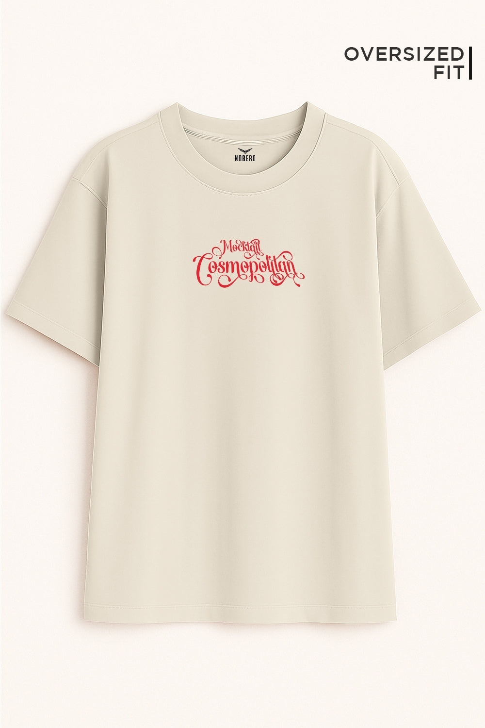 Mocktail Cosmo Oversized Fit Women Tee