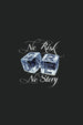 No Risk No Story Classic Fit T-Shirt