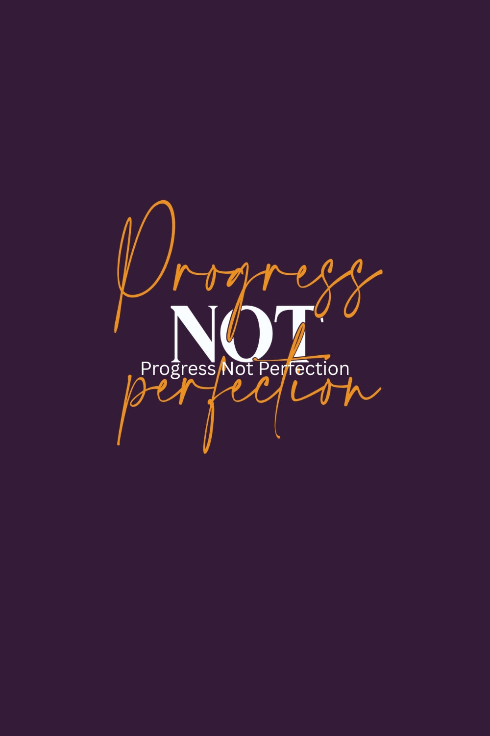 Progress Not Perfection Women Classic Fit Tee