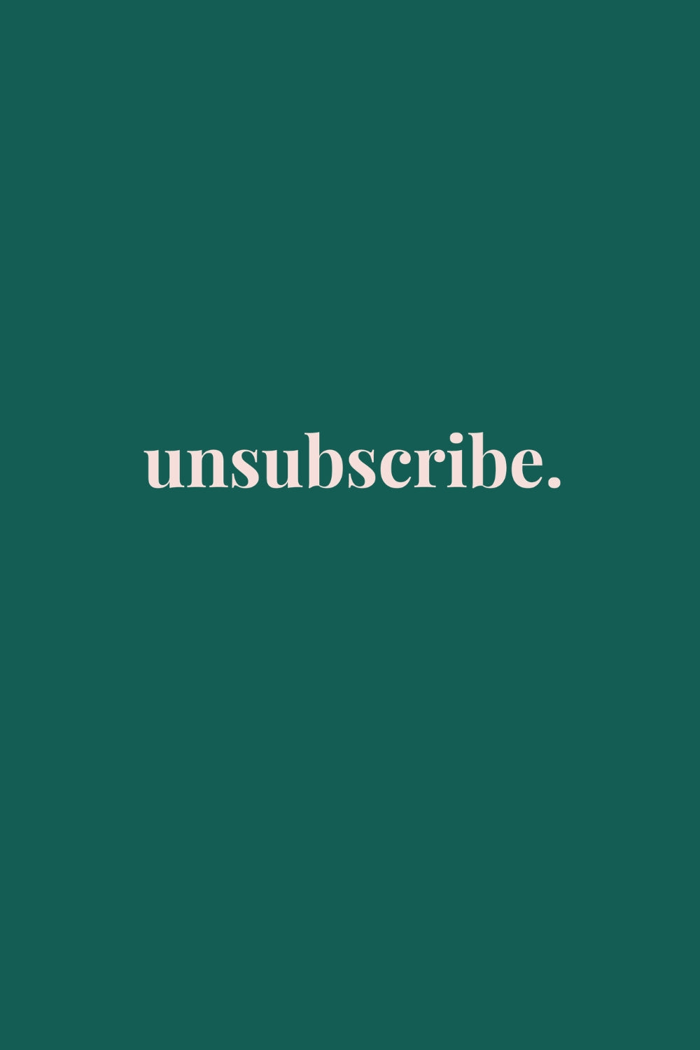 Unsubscribe Oversized T-Shirt