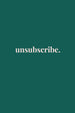 Unsubscribe Oversized T-Shirt