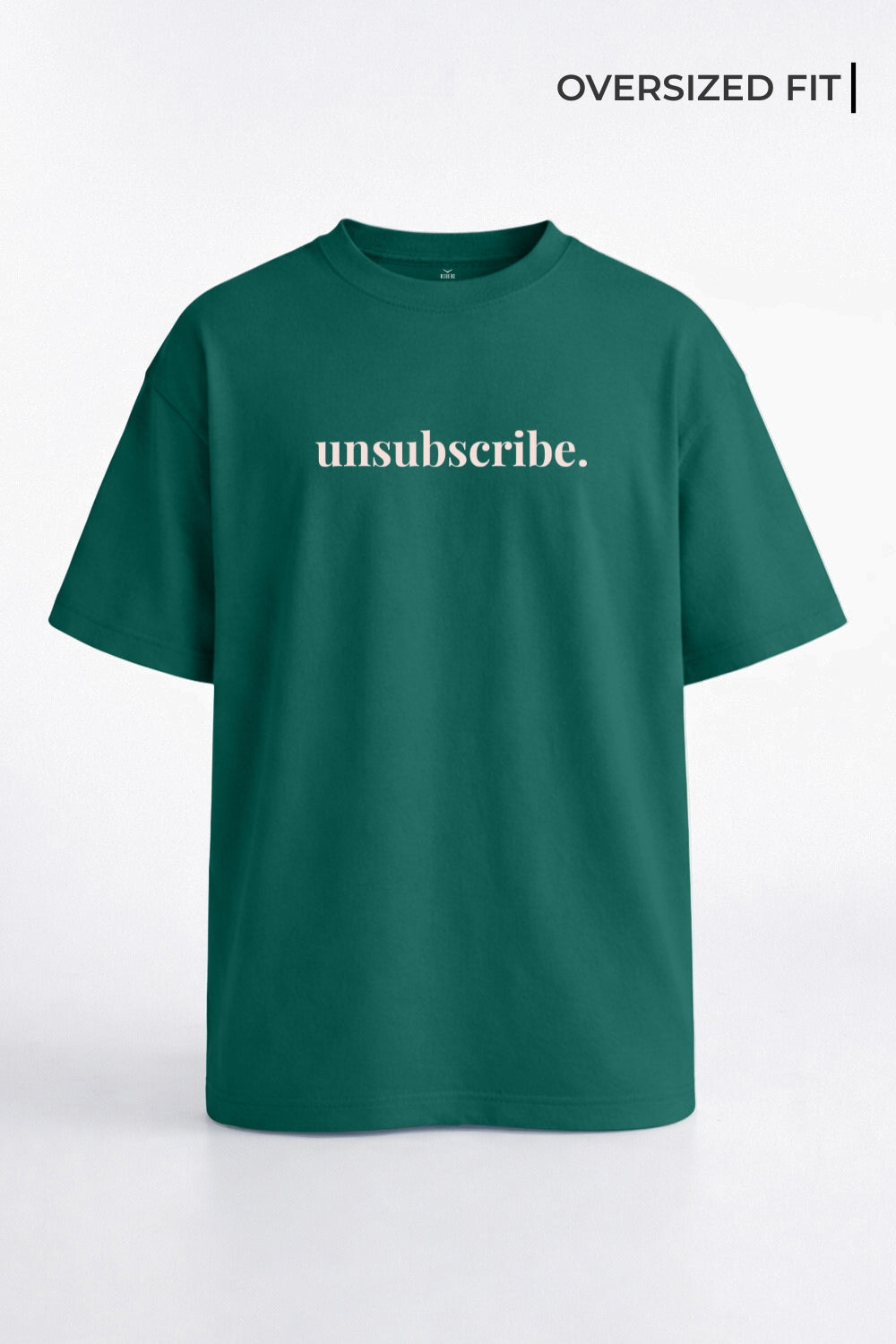 Unsubscribe Oversized T-Shirt