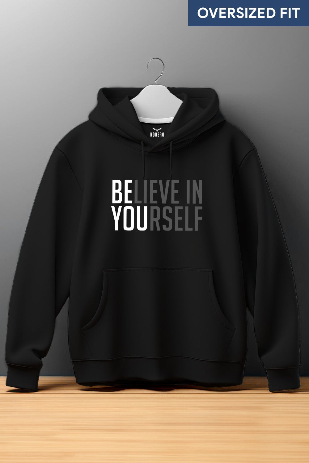 Believe In Yourself (Oversized)