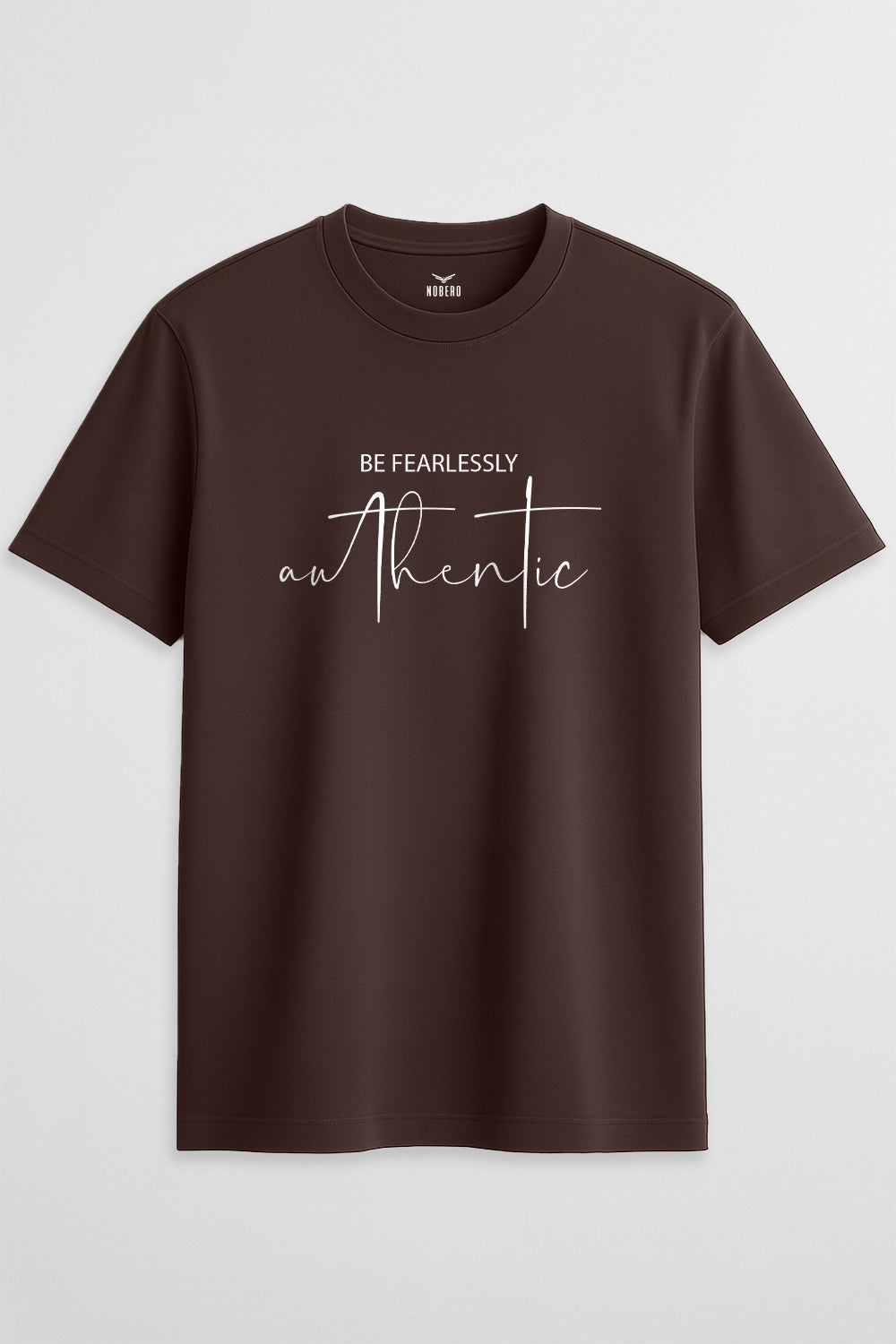 Be Fearlessly Authentic Classic Fit T-Shirt