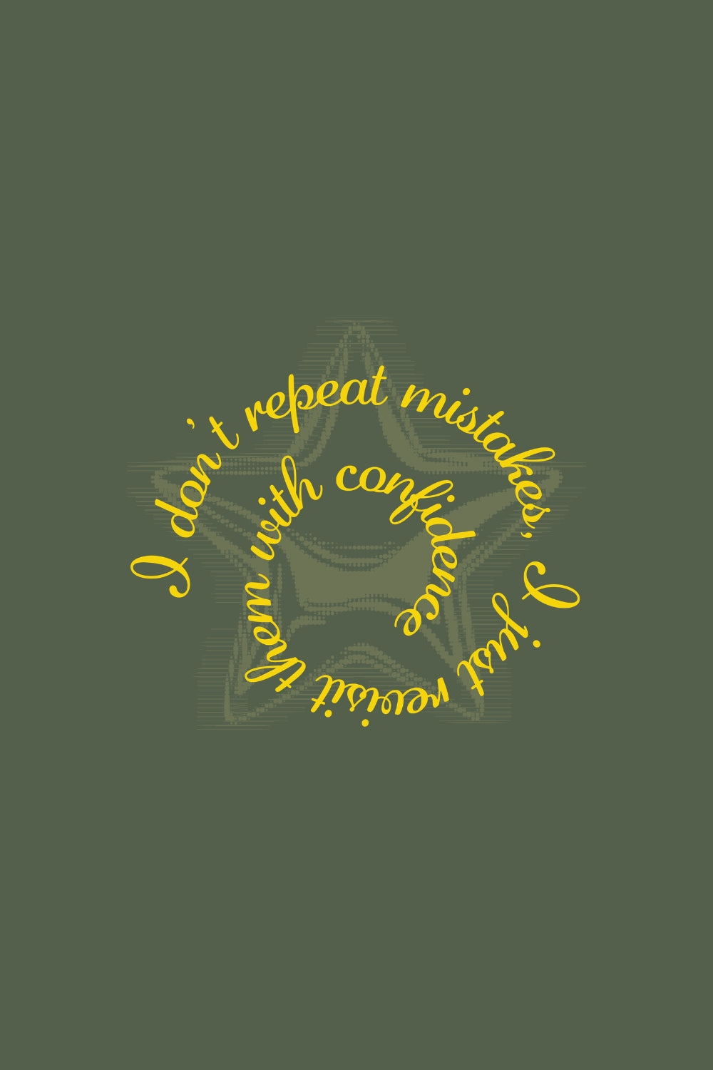 I Dont Repeat Mistakes Women Classic Fit Tee