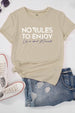 No Rules To Enjoy Classic Fit T-Shirt