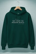 Not From Modern World Classic Hoodie